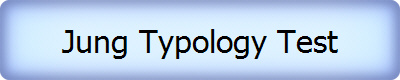 Click here to take the Jung Typology Test.
