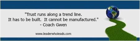 trust-must-be-built-it-cannot-be-manufactured